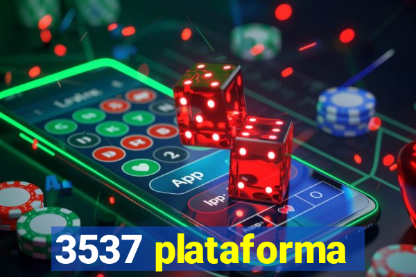 3537 plataforma