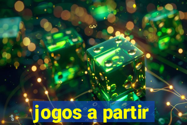 jogos a partir