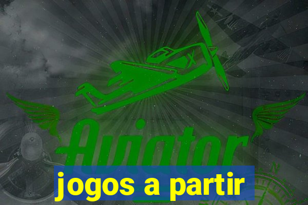 jogos a partir