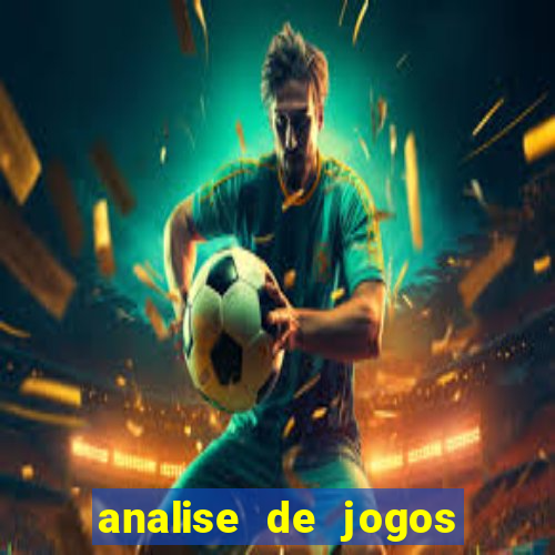 analise de jogos para apostas