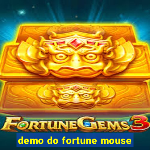 demo do fortune mouse