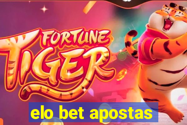 elo bet apostas