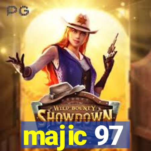 majic 97