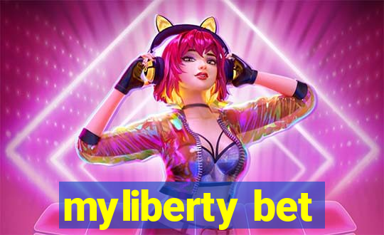 myliberty bet