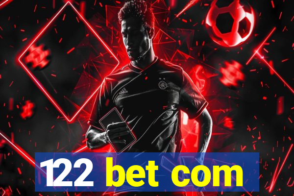 122 bet com