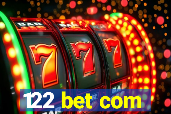 122 bet com