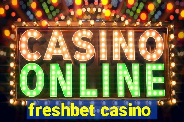 freshbet casino