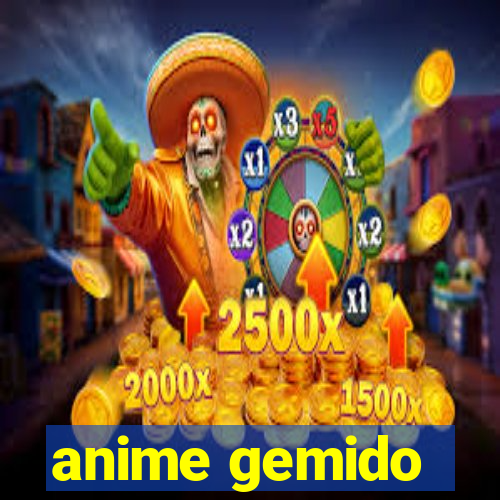 anime gemido