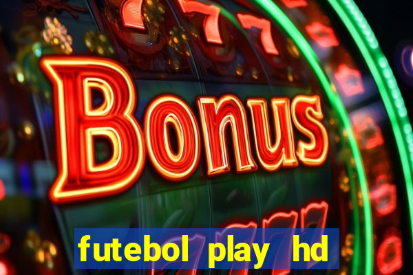 futebol play hd s鑼玱 paulo