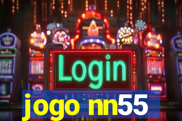 jogo nn55