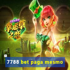 7788 bet paga mesmo