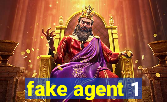 fake agent 1