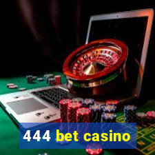 444 bet casino