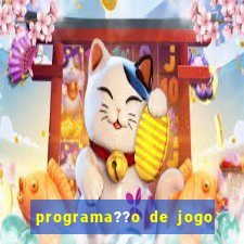 programa??o de jogo de futebol