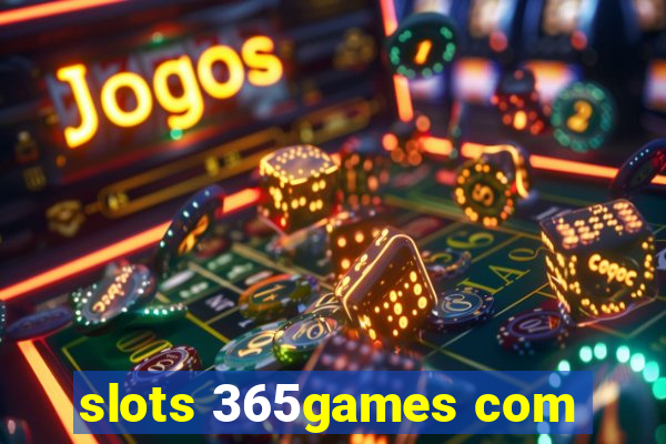 slots 365games com