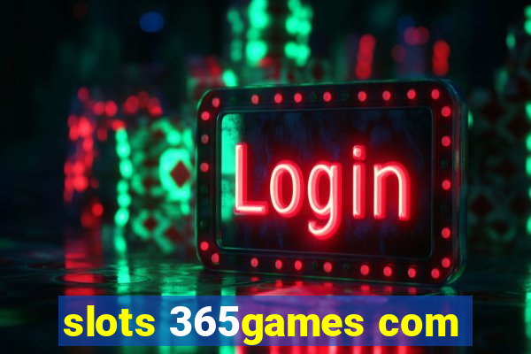 slots 365games com