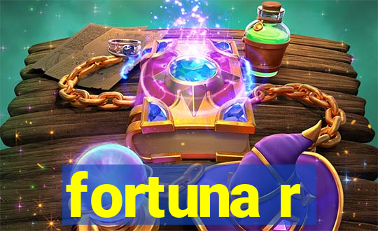 fortuna r