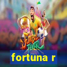 fortuna r