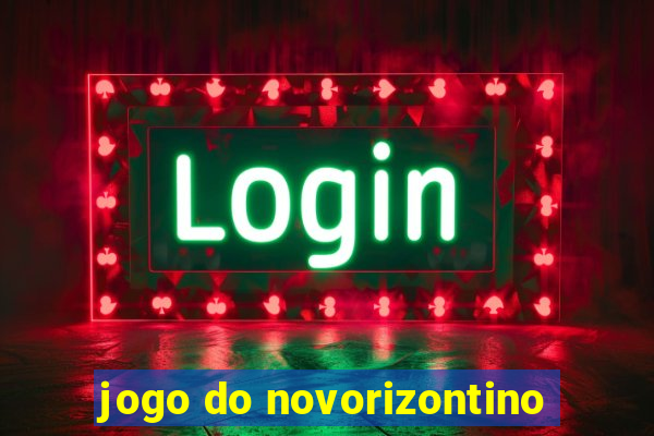 jogo do novorizontino