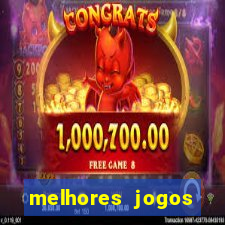 melhores jogos estrela bet