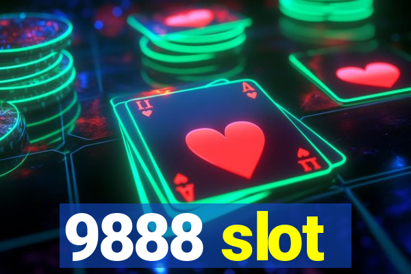 9888 slot