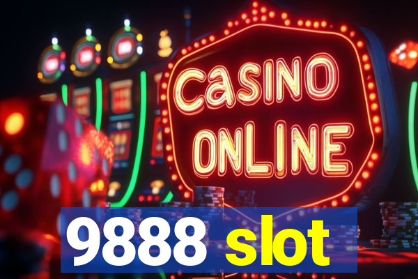 9888 slot