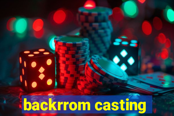 backrrom casting