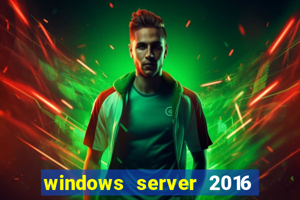 windows server 2016 download iso pt br