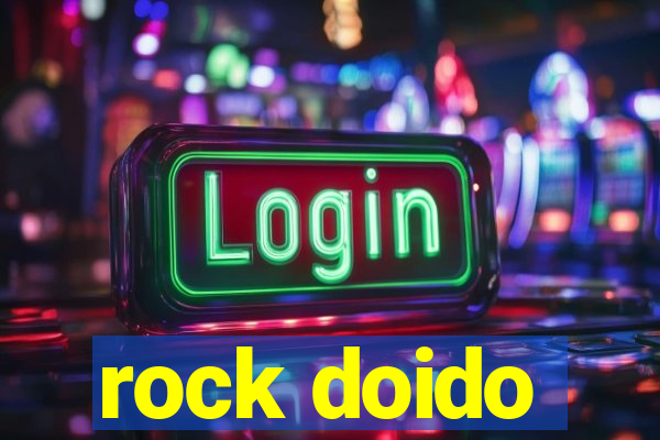 rock doido