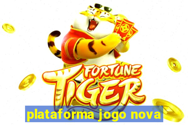 plataforma jogo nova