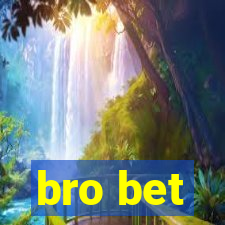 bro bet