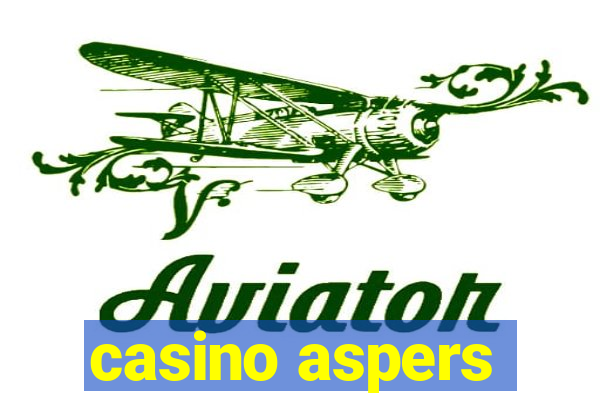 casino aspers