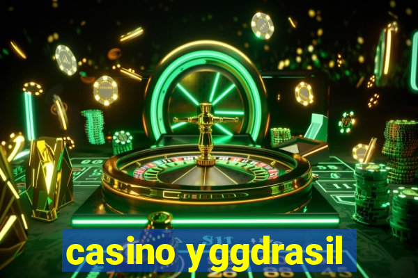 casino yggdrasil