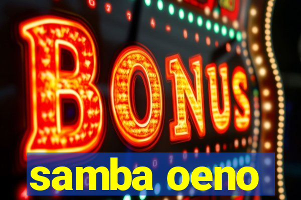 samba oeno