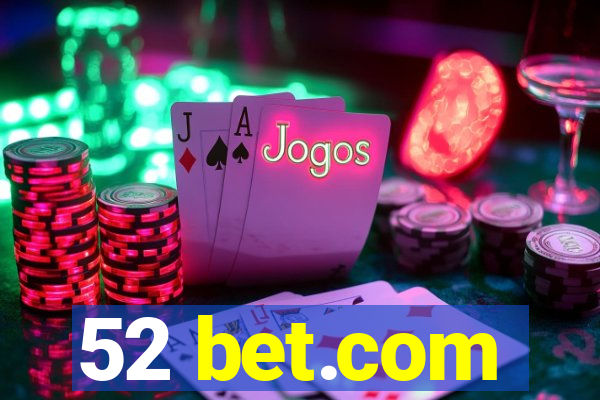 52 bet.com