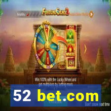 52 bet.com