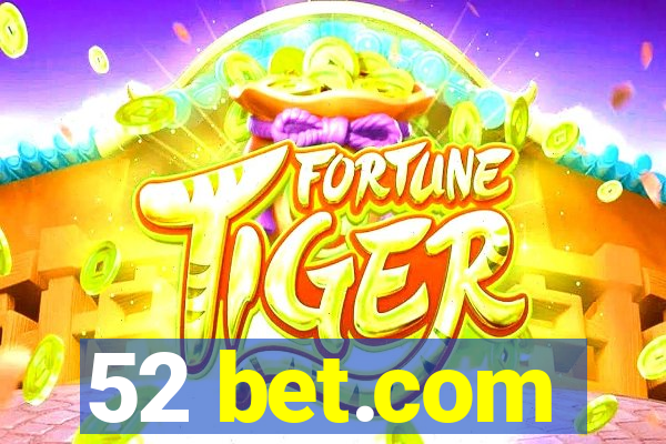 52 bet.com