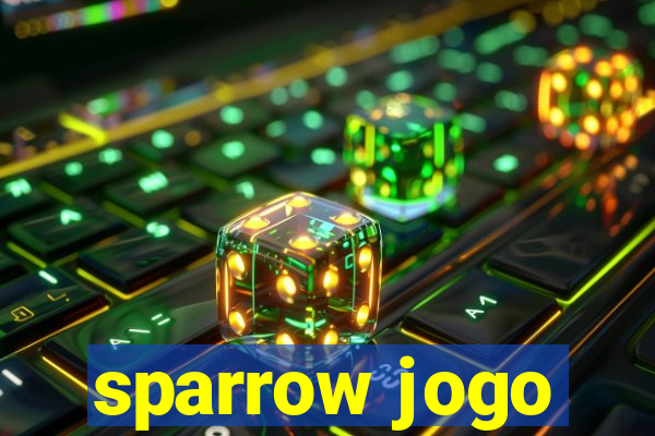 sparrow jogo