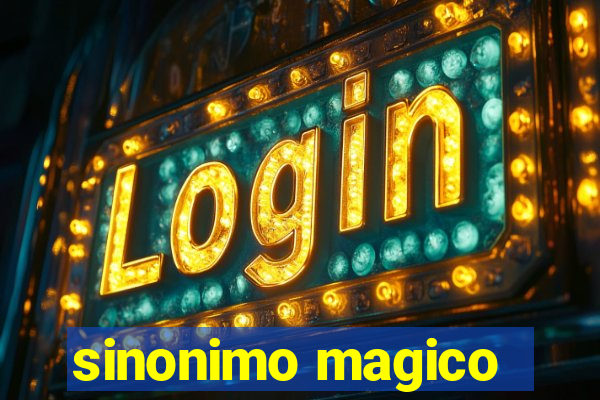 sinonimo magico