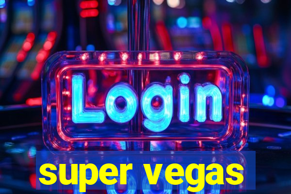 super vegas