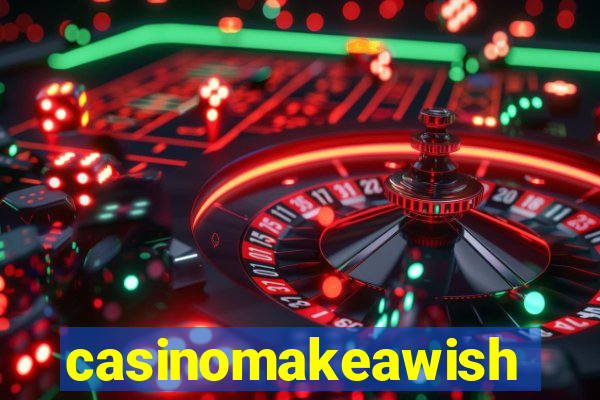 casinomakeawish