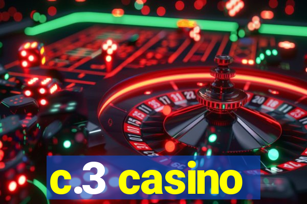 c.3 casino