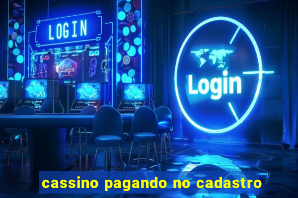 cassino pagando no cadastro