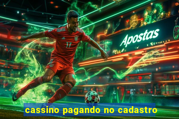 cassino pagando no cadastro