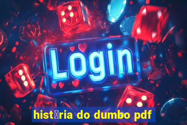 hist贸ria do dumbo pdf