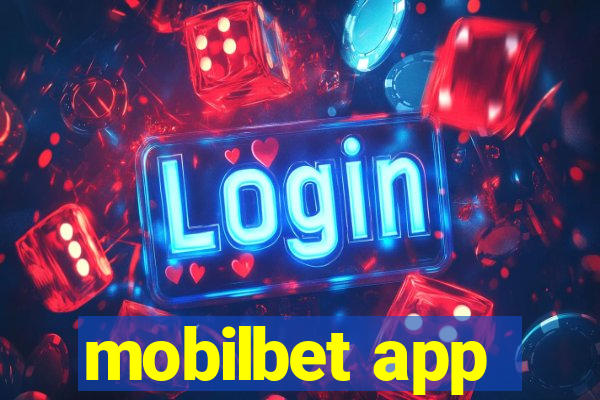 mobilbet app