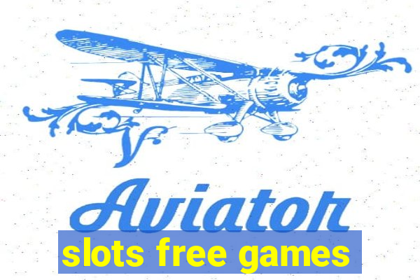 slots free games