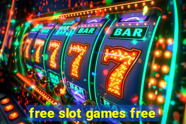 free slot games free