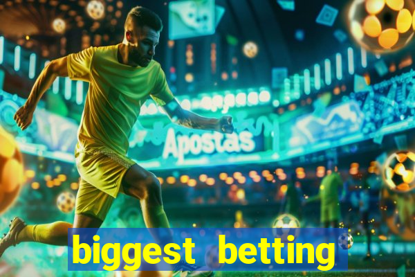 biggest betting sites in the world