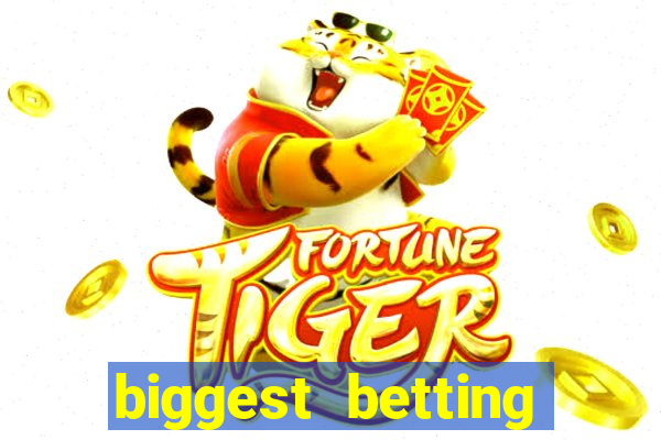 biggest betting sites in the world